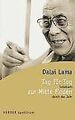 Tag für Tag zur Mitte finden von Dalai Lama XIV. | Buch | Zustand sehr gut