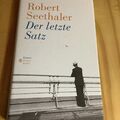 Der letzte Satz von Robert Seethaler (2020, Gebundene Ausgabe)