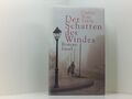 Der Schatten des Windes: Roman Roman Carlos Ruiz Zafón und Peter Schwa 661381482