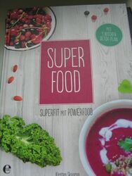 SUPER FOOD - Superfit mit Powerfood