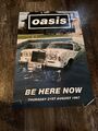 Brit Pop / Oasis: Be Here Now 1997 Promo Poster signed by Noel / Liam / Guigsy!