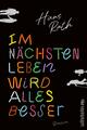 Im nächsten Leben wird alles besser | Hans Rath | Taschenbuch | 288 S. | Deutsch