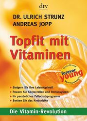 Topfit mit Vitaminen Ulrich Strunz