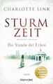 Sturmzeit Bd. 3 - Die Stunde der Erben | Charlotte Link | 2018 | deutsch