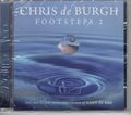 Chris De Burgh - Footsteps 2  CD - Neu & Originalverpackt