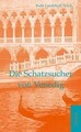 Die Schatzsucher von Venedig von Landshoff-Yorck, Ruth | Buch | Zustand sehr gut