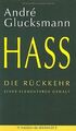 Hass: Die Rückkehr einer elementaren Gewalt von Glucksma... | Buch | Zustand gut