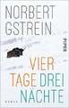 Vier Tage, drei Nächte Gstrein, Norbert Buch