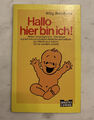 Hallo, hier bin ich! von Willy Breinholst (1984, Taschenbuch)