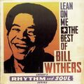 Bill Withers - Lean on Me:the Best of Bill Wi