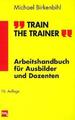 Train the Trainer. | Buch | moderne industrie