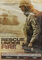 DVD RESCUE UNDER FIRE neuf sous blister