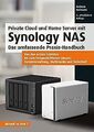 Private Cloud und Home Server mit Synology NAS: Das... | Buch | Zustand sehr gut