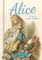 Alice in ihren eigenen Worten Geschichte, die Sie sehen können, Annie