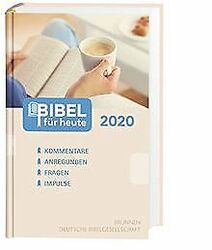 Bibel für heute 2020: Kommentare, Anregungen, Frage... | Buch | Zustand sehr gutGeld sparen und nachhaltig shoppen!