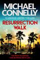 Resurrection Walk | The Brand New Blockbuster Lincoln Lawyer Thriller | Connelly