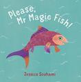 Please, Mr Magic Fish! | Jessica Souhami | Englisch | Taschenbuch | 2022