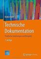 Technische Dokumentation: Praktische Anleitungen un... | Buch | Zustand sehr gut