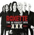 The 30 Biggest Hits XXX von Roxette | CD | Zustand sehr gut