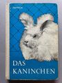 Das Kaninchen - von Friedrich Joppich - Tierfachbuch - 1967