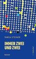 Immer zwei und zwei von Steiner, Tabea | Buch | Zustand sehr gut