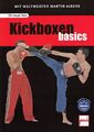 Delp: Kickboxen basics Regeln-Training-Techniken   Handbuch/Kick-Boxen/Ratgeber