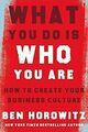 What You Do Is Who You Are: How to Create Your Busi... | Buch | Zustand sehr gut