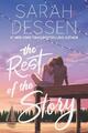 The Rest of the Story Sarah Dessen