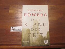 Der Klang der Zeit : Roman. Aus dem Amerikan. von Manfred Allié und Gabri 194484