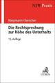 Die Rechtsprechung zur Höhe des Unterhalts | Birgit Niepmann (u. a.) | Buch