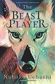 The Beast Player (The International Bestseller) von Naho... | Buch | Zustand gut