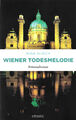 Wiener Todesmelodie: Kriminalroman TB