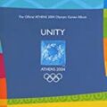 Unity - The Official Athens 2004 Olympic Games Album Various: