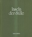 Inseln der Stille   Aufl. 1992 * Einband: leicht fleckig * Seiten