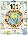 101 einfache Wege, die Welt zu retten | Aubre Andrus | deutsch