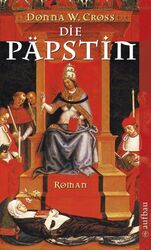 Die Päpstin, Buch von Donna Woolfolk Cross (Taschenbuch) Historischer Roman