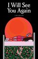 I Will See You Again, Hardcover von Boivin, Lisa, wie neu gebraucht, kostenlose P&P in t...