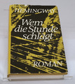 Wem die Stunde schlägt von Ernest Hemingway, 1977, gebundene Ausgabe