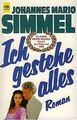 Ich gestehe alles. ( 25 Jahre Heyne- Bücher, 1). von Joh... | Buch | Zustand gut