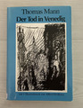 Der Tod in Venedig. Mit 9 Illustrationen von Alfred Hrdlicka - Thomas Mann,...