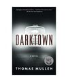 Darktown: A Novelvolume 1, Thomas Mullen