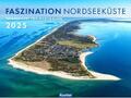 Martin Elsen | Faszination Nordseeküste 2025 | Kalender | Deutsch | Wandkalender