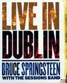 Bruce Springsteen - Bruce Springsteen with the Sessions Band Live In Dublin