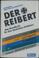 Der Reibert Das Handbuch für den deutschen Soldaten Heer Luftwaffe Marine Streit