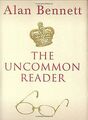 The Uncommon Reader von Alan Bennett | Buch | Zustand gut