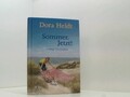 Sommer. Jetzt!: Sonnige Geschichten sonnige Geschichten Heldt, Dora: