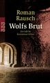 Wolfs Brut: Würzburg-Krimi von Roman Rausch