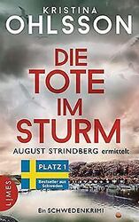 Die Tote im Sturm - August Strindberg ermittelt: Ei... | Buch | Zustand sehr gutGeld sparen & nachhaltig shoppen!