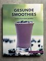 Rezeptbuch "Gesunde Smoothies" - Leckere Powerdrinks genießen - TOP