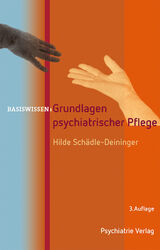 Grundlagen psychiatrischer Pflege | Hilde Schädle-Deininger | 2020 | deutsch